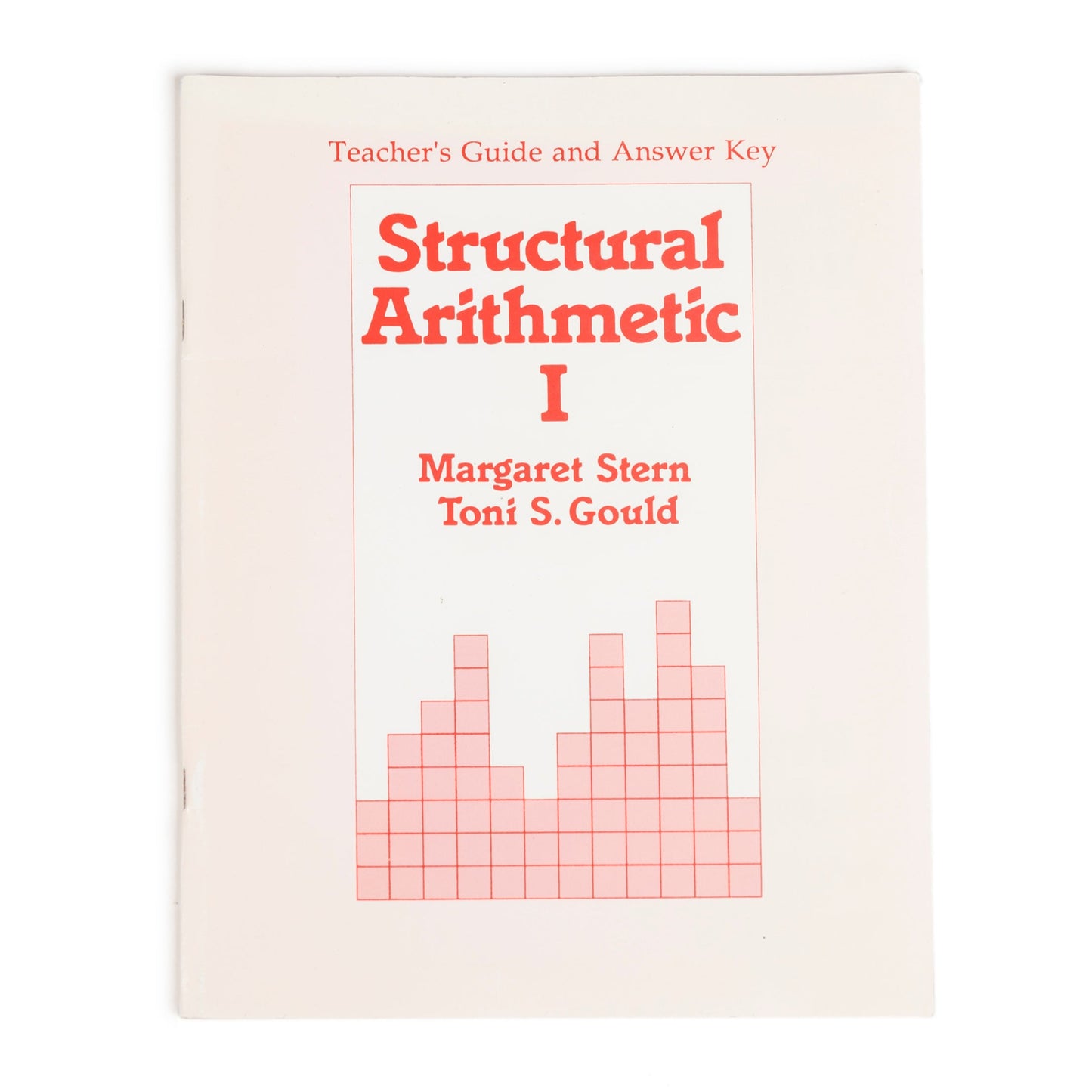 Structural Arithmetic I: Teachers Guide