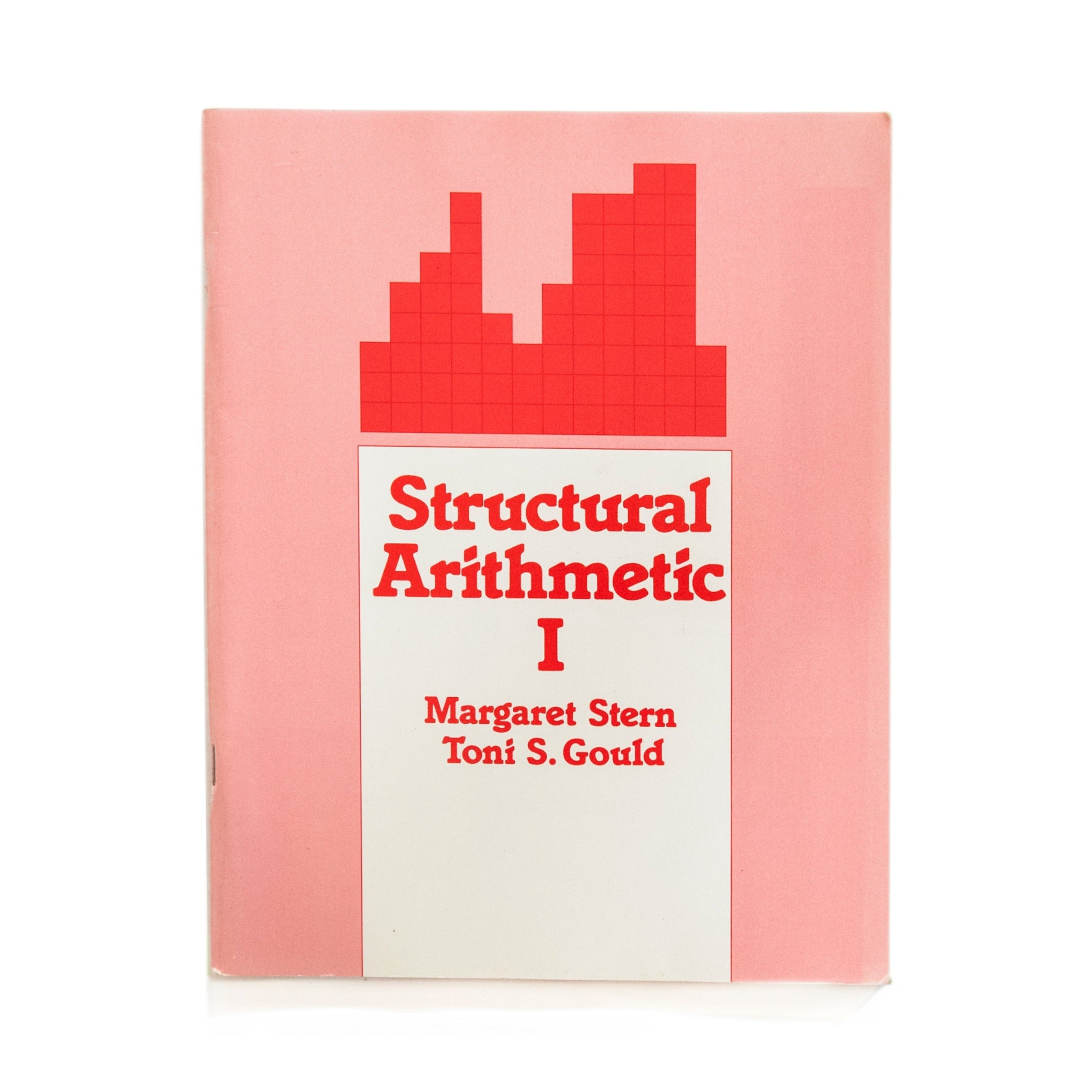 Structural Arithmetic I: Student Workbook – Stern Math