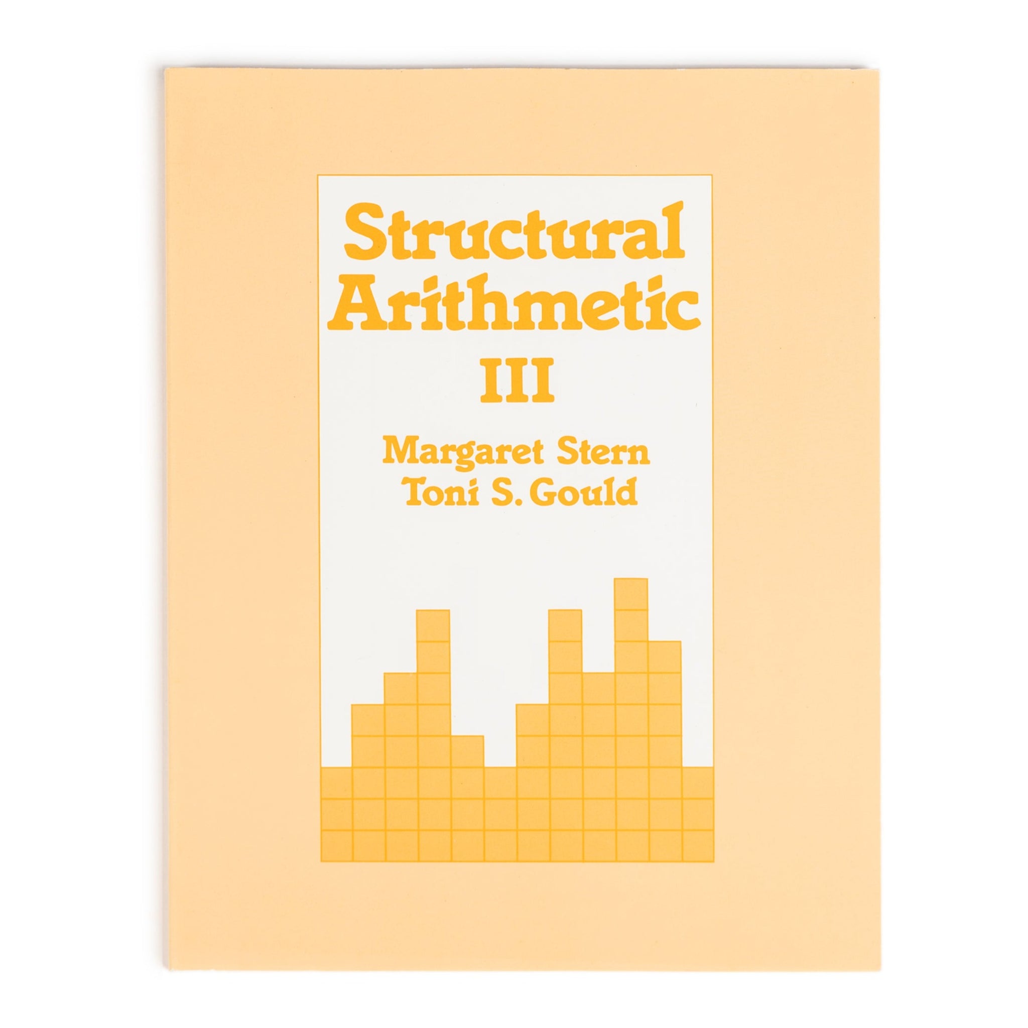 Structural Arithmetic III: Student Workbook – Stern Math