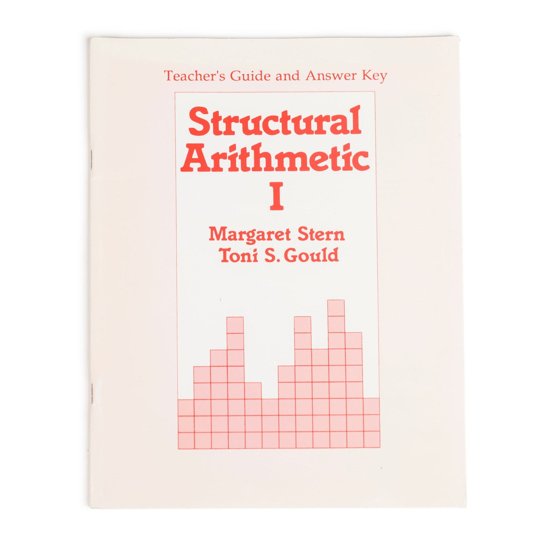 Structural Arithmetic I: Teachers Guide – Stern Math