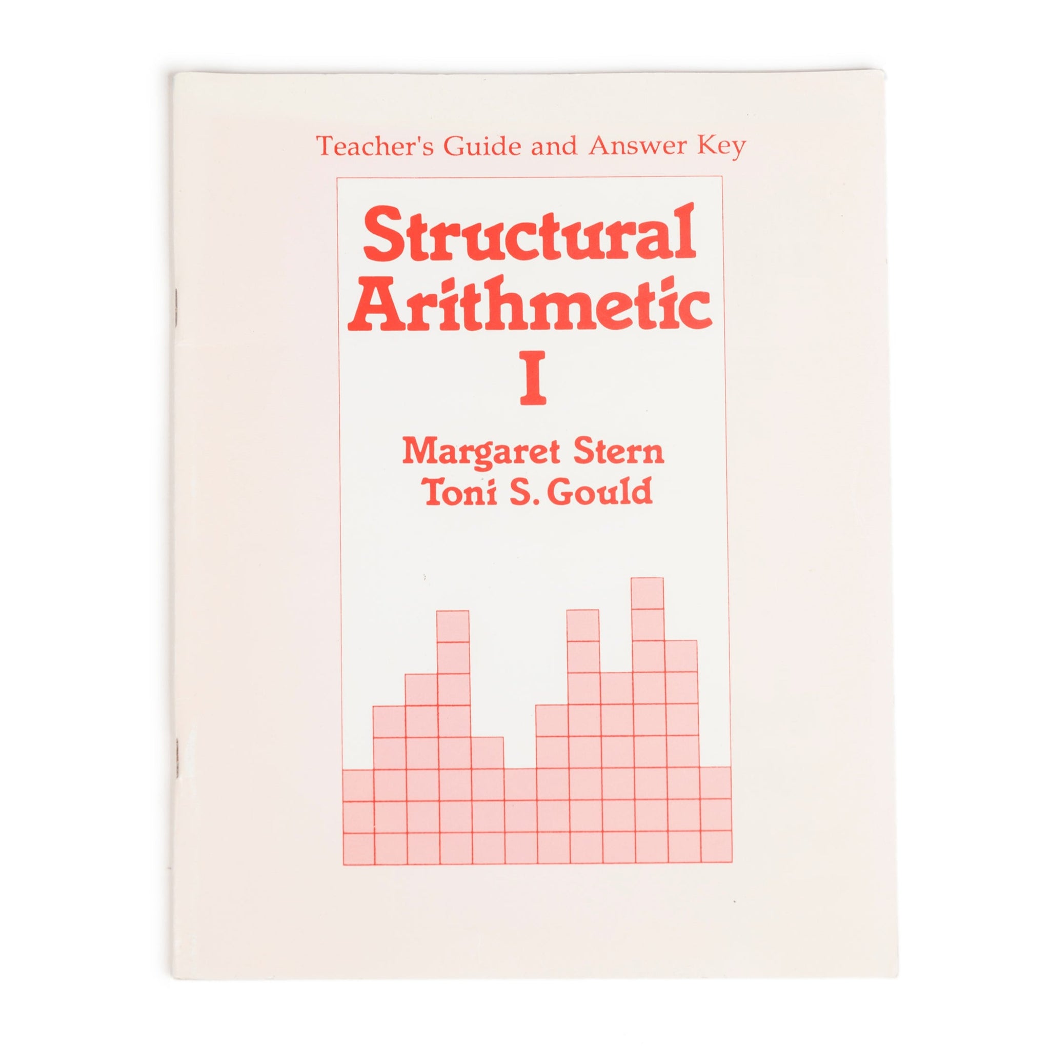 Structural Arithmetic I: Teachers Guide – Stern Math